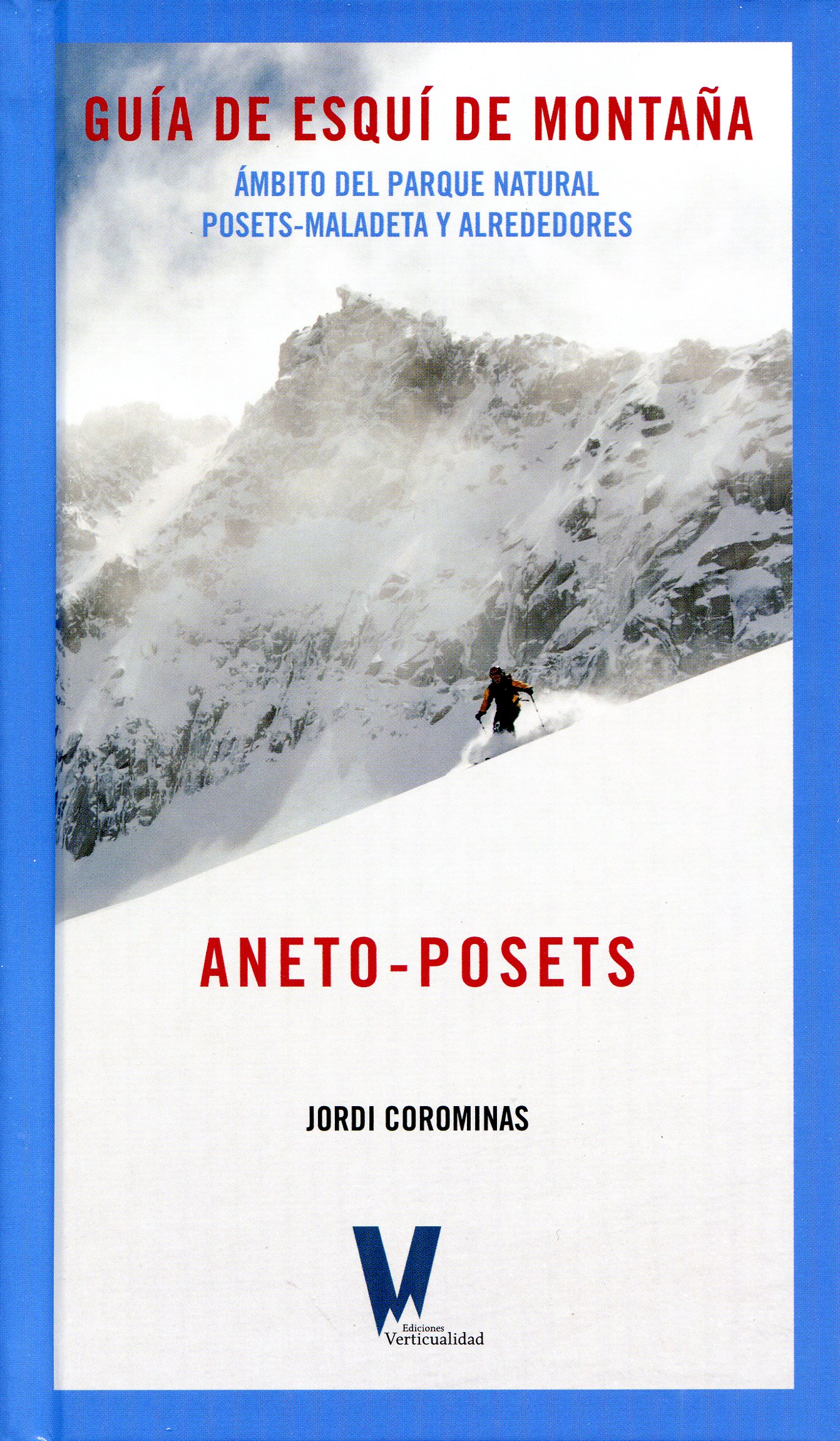 Guía de esquí de montaña : Ámbito del Parque Natural Posets-Maladeta y alrededores : Aneto-Posets - Portada